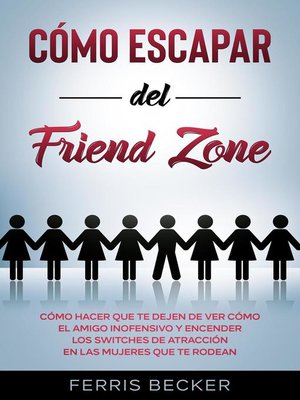 cover image of Cómo Escapar del Friend Zone
